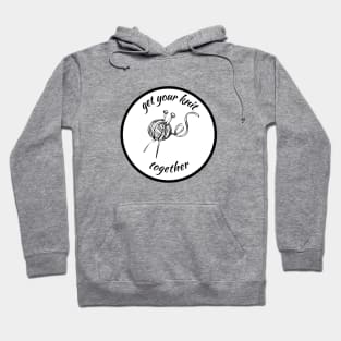 Get your knit together Hoodie